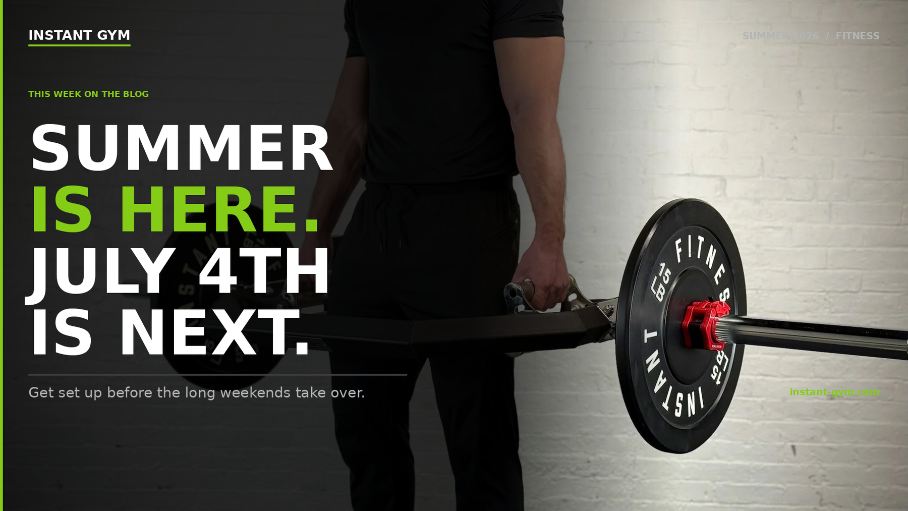 Summer Is Here. July 4th Is Next. Is Your Gym Ready?